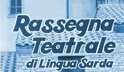 Rassegna teatrale in lingua sarda