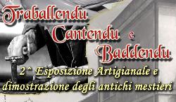 locandina - Traballendu, Cantendu e Baddendu - 2° Esposizione artigianale e rievocazione di antichi mestieri