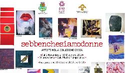 Locandina “SebbenCheSiamoDonne” - Artiste nella collezione civica di Villanovaforru