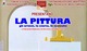 Locandina La Pittura: gli artisti, la storia, le tecniche